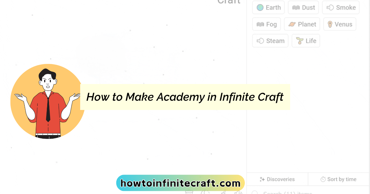 How to Make Academy in Infinite Craft