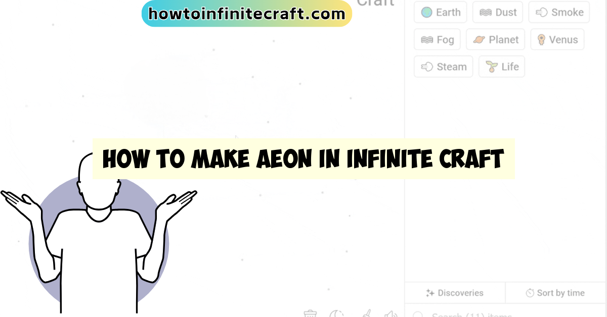 How to Make Aeon in Infinite Craft