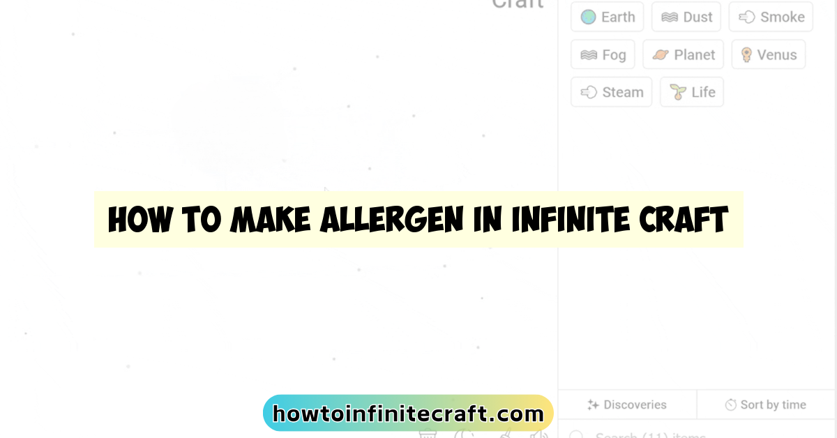 How to Make Allergen in Infinite Craft