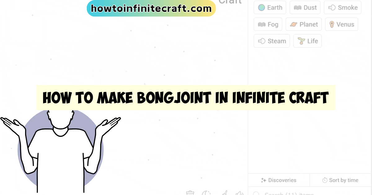 How to Make Bongjoint in Infinite Craft