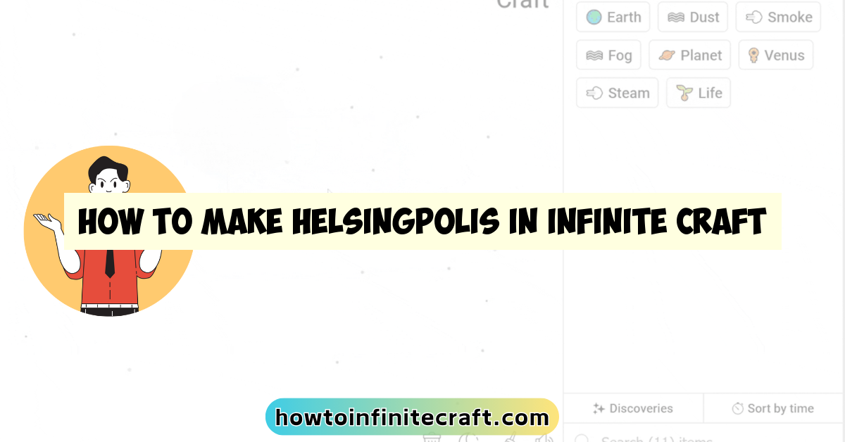 How to Make Helsingpolis in Infinite Craft