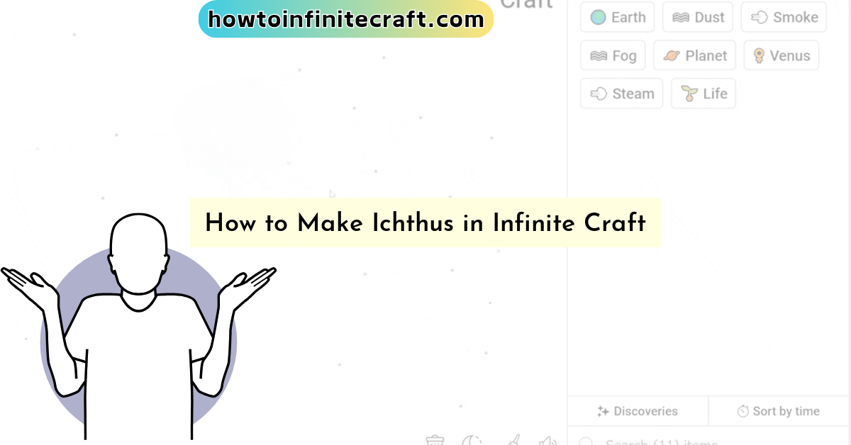 How to Make Ichthus in Infinite Craft