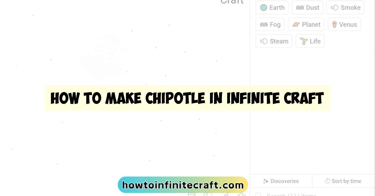 How to Make Chipotle in Infinite Craft