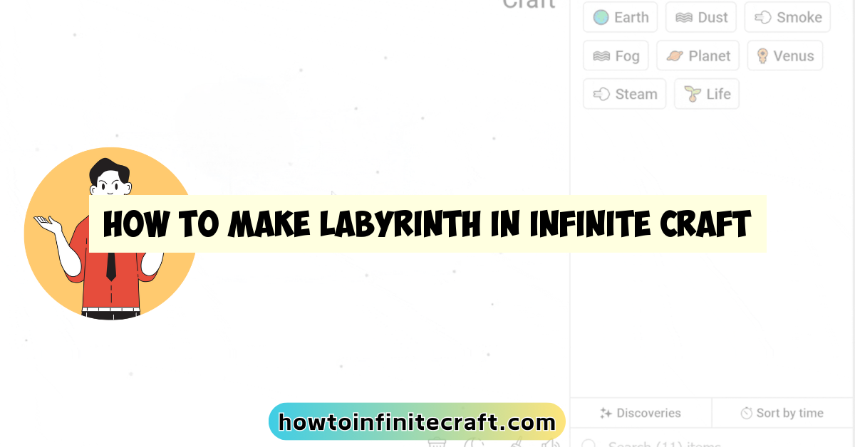 How to Make Labyrinth in Infinite Craft