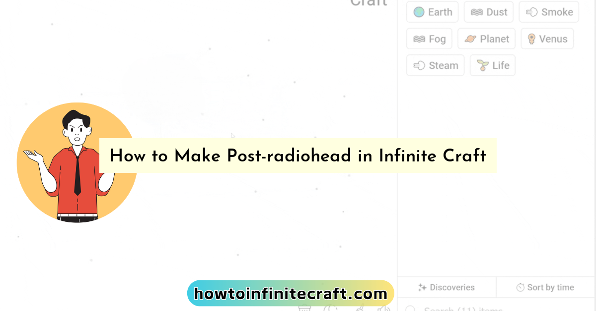 How to Make Post-radiohead in Infinite Craft