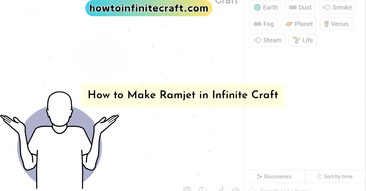 How to Make Ramjet in Infinite Craft