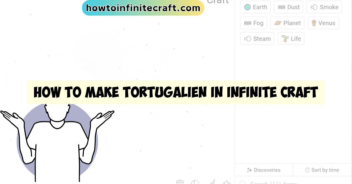 How to Make Tortugalien in Infinite Craft