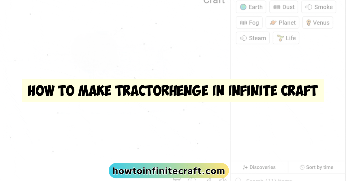 How to Make Tractorhenge in Infinite Craft