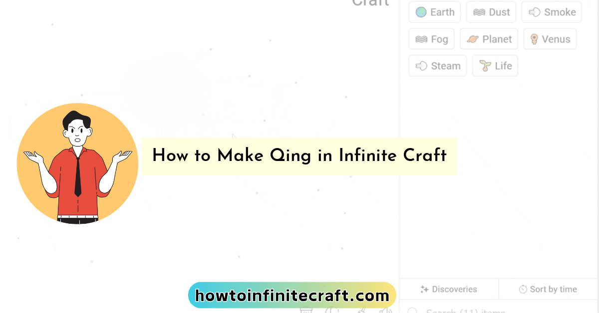 How to Make Qing in Infinite Craft